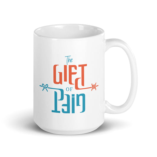 The Gift of Pain - White glossy mug